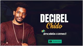 Decibel  Chido Official Audio [upl. by Pressey757]