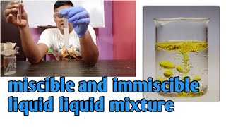 miscible and immiscible liquid mixture [upl. by Reseta68]