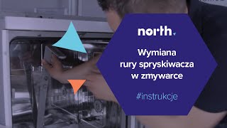 Jak wymienić rurę ramienia spryskiwacza w zmywarce Części zamienne do AGD  Northpl [upl. by Enyawd803]