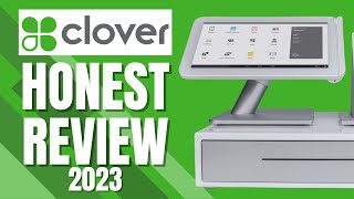 Clover POS Honest Review 2023 Pros amp Cons [upl. by Samella17]