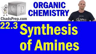 223 Synthesis of Amines  Organic Chemistry [upl. by Borden]