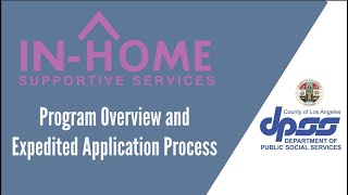 InHome Supportive Services IHSS Program Overview and Expedited Application Process [upl. by Uella71]