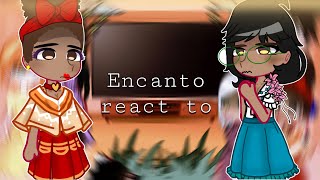 Encanto react to  Mirabel [upl. by Ripleigh]