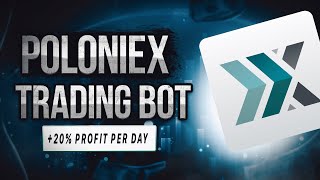 Poloniex Trading Bot  20 Profit Per DAY  Poloniex Bot  Poloniex Arbitrage Trading Bot  REVIEW [upl. by Apps]