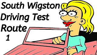 SOUTH WIGSTON Driving Test Routes  Real Test Route  Full Commentary 1 of 15 drivingtestwizard2569 [upl. by Nitas]