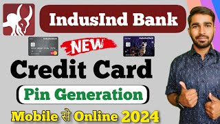 How to generate Your Indusind Bank Credit Card Pin throuth mobile app [upl. by Selohcin]