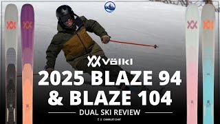 2025 Volkl Blaze 94 and Blaze 104 Ski Review and Collection Updates with SkiEssentialscom [upl. by Davidde]