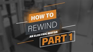 How to rewind an electric motor  Part 1 [upl. by Olocin]