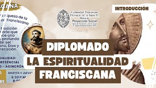 Inducción a estudiantes Diplomado en Espiritualidad Franciscana 22 de agosto del 2024 [upl. by Tirrag]