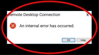 How To Fix An Internal Error Has Occurred  Remote Desktop Connection Error Windows 1087 [upl. by Akinit573]