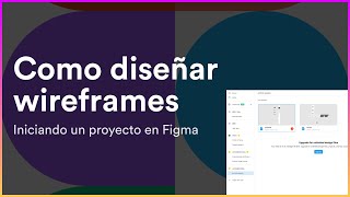 Como diseñar wireframes en Figma  parte 1 [upl. by Maia]