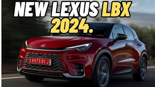 NEW Lexus LBX 2024 FULL [upl. by Goth705]