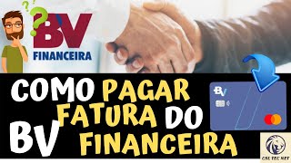 Como pagar a fatura do cartão de crédito da BV FINANCEIRA  pelo celular [upl. by Sherry]