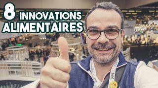 TOP 8 Les INNOVATIONS du SIAL 2018  VA TON DANS LE BON SENS [upl. by Jumbala]