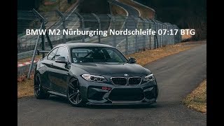 0717 BTG BMW M2 Nürburgring Nordschleife fast lap [upl. by Togram825]