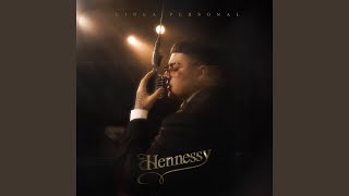 HENNESSY [upl. by Levi]