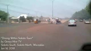 Welcome To SOKOTO State  Driving Along Sokoto Town [upl. by Aillicec]