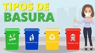 ¿Qué es la BASURA y qué TIPOS hay Orgánica inorgánica y otros con EJEMPLOS🗑️♻️ [upl. by Benita]