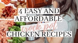 4 EASY AND AFFORDABLE CHICKEN CROCK POT RECIPES [upl. by Ainerbas]