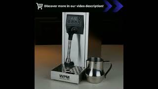 Fully Automatic Milk Steamer Stainless Steel Frother Machine by WPM WELHOME PRO [upl. by Ydnor]