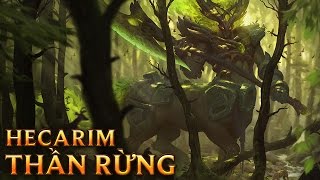 Hecarim Thần Rừng  Elderwood Hecarim  Skins lol [upl. by Hilleary]