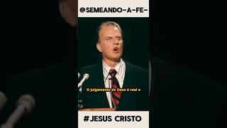 O JULGAMENTO DE DEUS Billy Graham jesus reflexão billygraham gospel [upl. by Assina585]