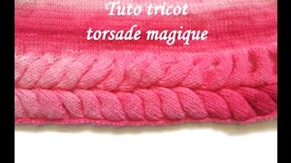 TUTO TRICOT TORSADE MAGIQUE TORSADE HORIZONTALE AU TRICOT MAGIC TWIST KNITTED [upl. by Drofiar]