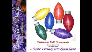 Acrylic amp Tole Painting Tutorial Christmas Bulb Ornamanets [upl. by Wolff]