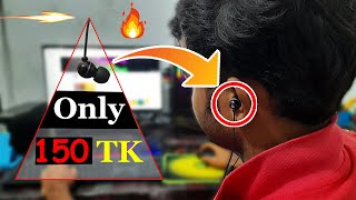 Earphone under 150TK  দামে কম মানে কি ভাল  Best Earphone [upl. by Certie]