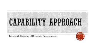 Lecture 21 Amartya Sens Capability Approach [upl. by Eugenides277]