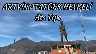 Artvin Atatürk Heykeli vlog [upl. by Ramsay]