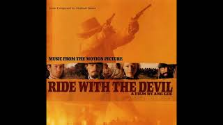 Ride With The Devil  The Bushwhackers Suite Mychael Danna  1999 [upl. by Nilats534]