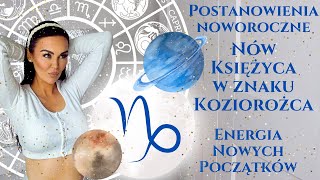 Nów Księżyca w znaku Koziorożca  Postanowienia noworoczne  Postanowienia Nowy Rok 🥳🥂✨🪐 koziorożec [upl. by Zilla]