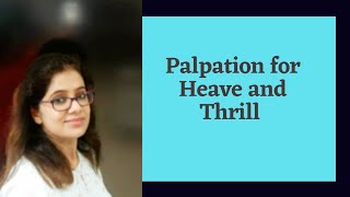 Palpation for heave and thrill [upl. by Derry]