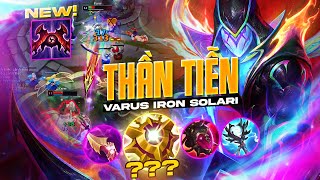 BÙNG NỔ VỚI VARUS AP DÂY CHUYỀN IRON SOLARI SIÊU SÁT THƯƠNG CỦA 1 CHAMP VARUS HÀN  HÀ TIỀU PHU [upl. by Keen]