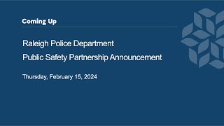 Raleigh Police Department National Public Safety Partnership News Conference  February 15 2024 [upl. by Nolrak924]