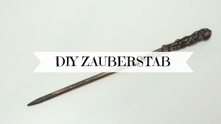 DIY ZAUBERSTAB I Harry Potter [upl. by Ardeed]