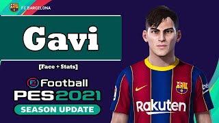 Gavi PES 2021 [upl. by Pellet]