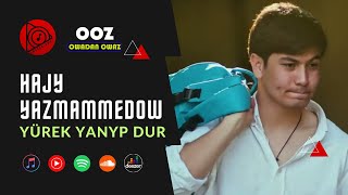 Hajy Yazmammedow  Yurek Yanyp Dur  2022 Official Video Clip [upl. by Esinehc]