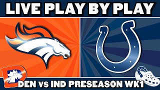 Broncos vs Colts Live Play by Play amp Reaction [upl. by Angeline]