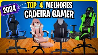 As 4 Melhores CADEIRA GAMER Custo BenefícioQual Melhor CADEIRA GAMERS [upl. by Lindly]