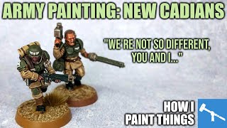 New Cadian Infantry Battle Ready amp Beyond How I Paint Things [upl. by Niaz]