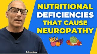 Top 8 Nutritional Deficiencies That Cause Neuropathy  Dr Gregory Kramer [upl. by Aihsoj494]