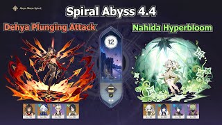 Dehya Plunging Attack amp Nahida Hyperbloom l Spiral Abyss 44 Floor 12 l Fullstar  Genshin Impact [upl. by Farant]