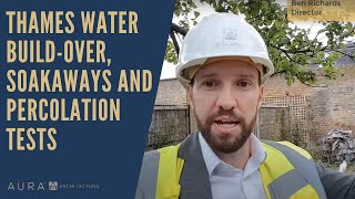 Thames Water Buildover Soakaways and Percolation  Home Renovation TIPS  UK [upl. by Neveda]