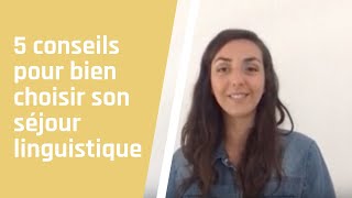 5 conseils pour bien choisir son séjour linguistique [upl. by Boswall]