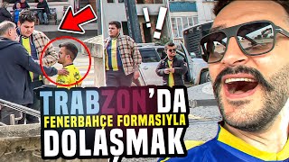 TRABZONDA FENERBAHÇE FORMASIYLA DOLAŞMAK  HEMDE RAMAZAN AYINDA [upl. by Yrral]