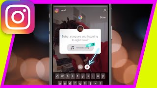 How to Use quotChoose a Songquot in Instagram Story Answer a Question With a Song [upl. by Beaner]