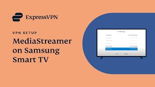 How to set up ExpressVPN on Samsung Smart TV [upl. by Ahsinroc]