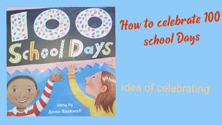 100daysofschool 100 school days Read aloud readbymannat [upl. by Cleve]